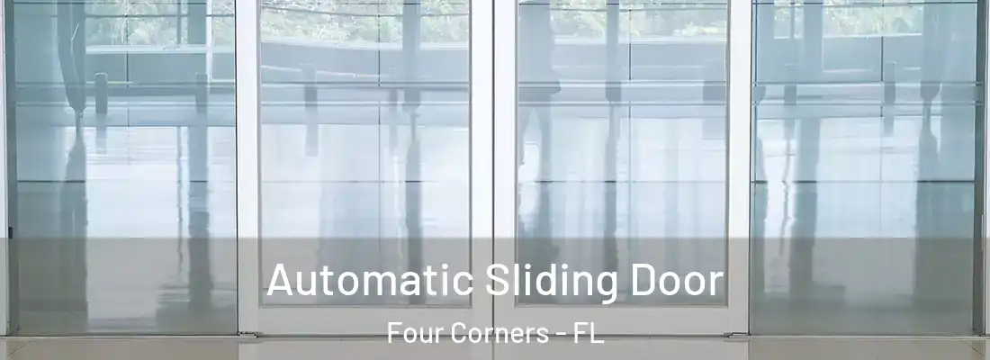Automatic Sliding Door Four Corners - FL