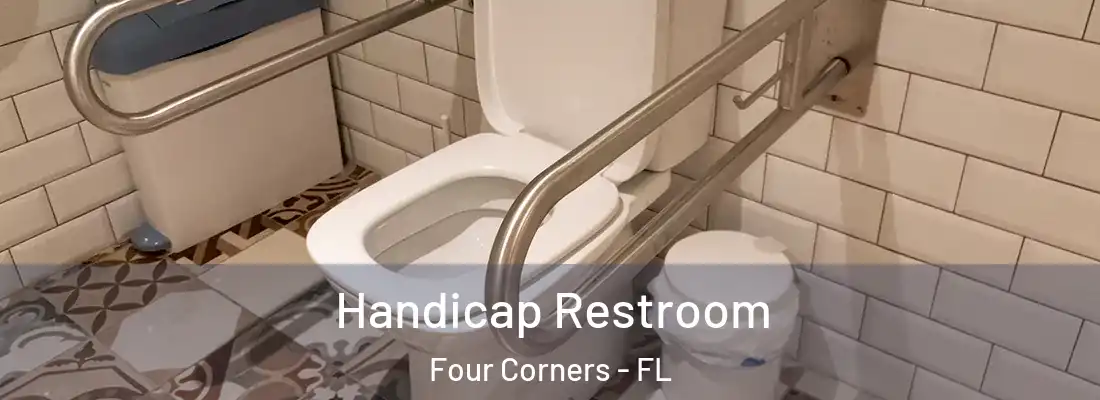 Handicap Restroom Four Corners - FL