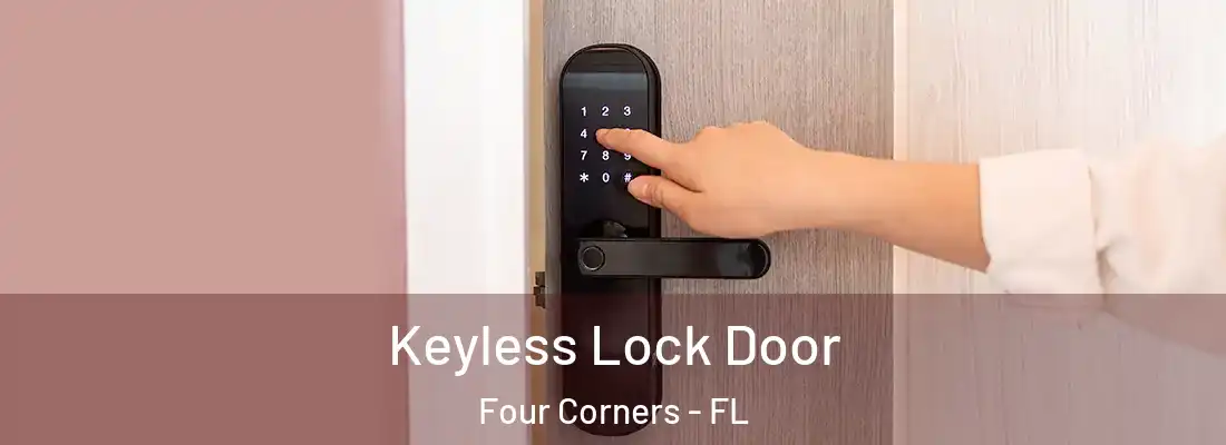 Keyless Lock Door Four Corners - FL