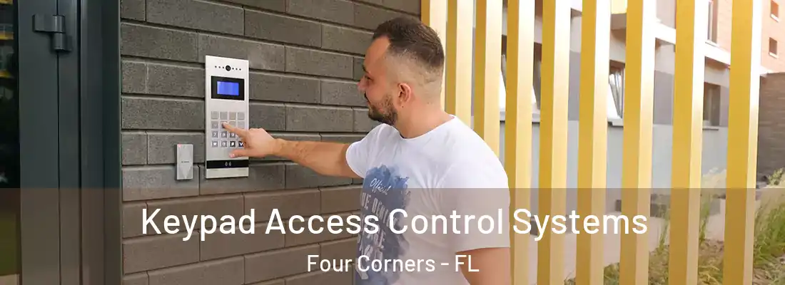 Keypad Access Control Systems Four Corners - FL