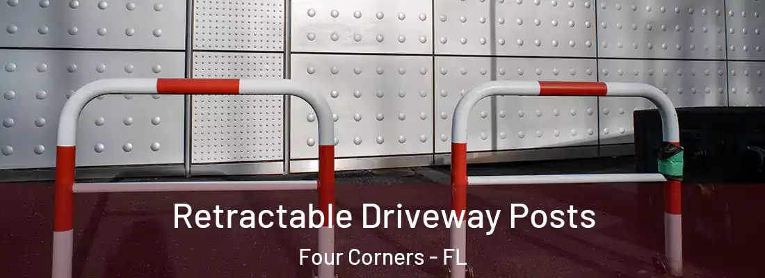Retractable Driveway Posts Four Corners - FL